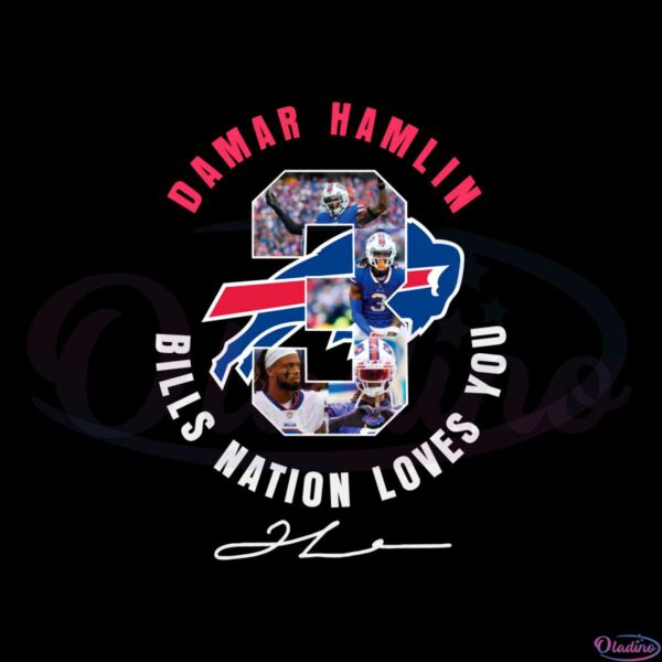 damar-hamlin-3-bills-nation-loves-you-signature-png-sublimation-designs