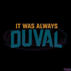 jacksonville-jaguars-it-was-always-duval-svg-cutting-files