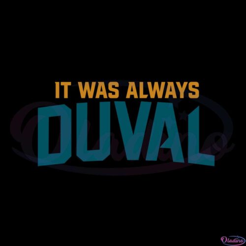 jacksonville-jaguars-it-was-always-duval-svg-cutting-files