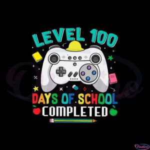 100-days-of-school-level-100-days-of-school-completed-svg