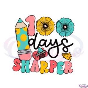 100-days-sharper-colorful-happy-100th-day-of-school-svg