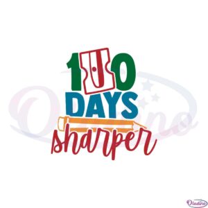 100-days-sharper-trendy-vintage-svg-for-cricut-sublimation-files