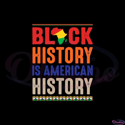 black-history-is-american-history-african-american-history-svg