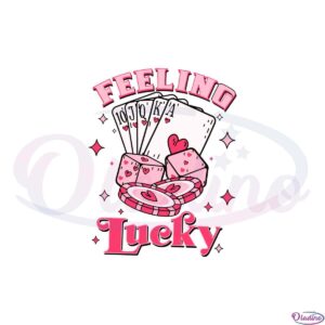 feeling-lucky-funny-valentines-svg-for-cricut-sublimation-files