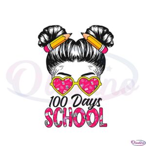 100th-day-of-school-girls-messy-bun-hair-svg-cutting-files