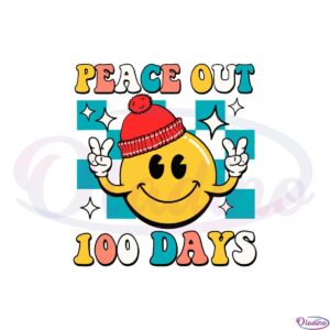 peace-out-100-days-of-school-svg-sublimation-files-silhouette