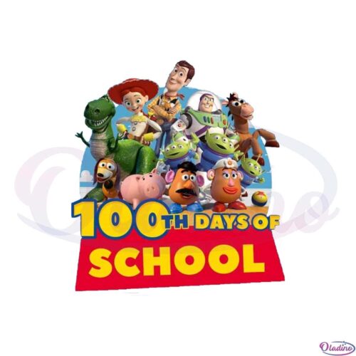 toy-story-happy-100th-days-of-school-png-sublimation-designs