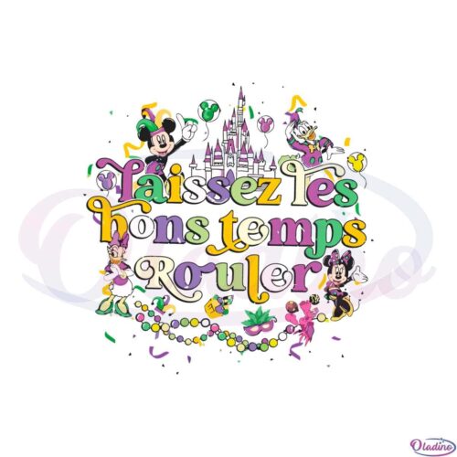 laissez-les-bons-temps-rouler-disney-mardi-gras-2023-svg