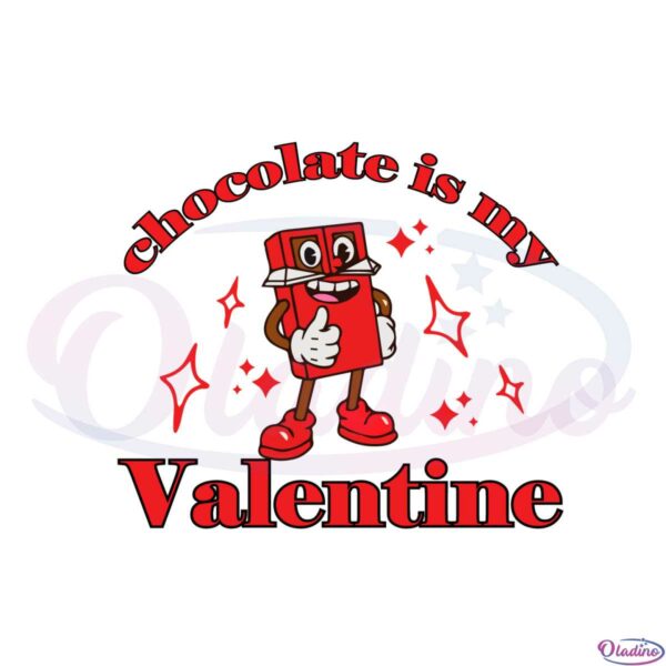 chocolate-is-my-valentine-svg-for-cricut-sublimation-files