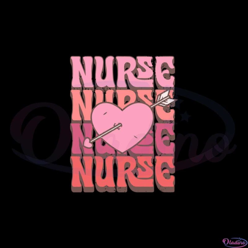 Nurse Valentine Nursing School Svg For Cricut Sublimation Files