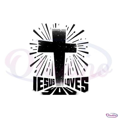 jesus-loves-you-svg-cutting-file-for-personal-commercial-uses