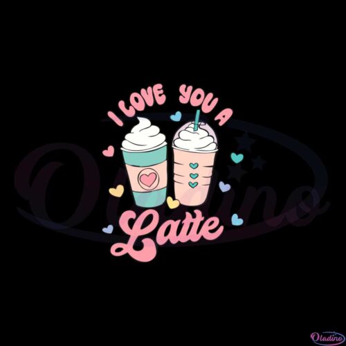 retro-valentines-day-i-love-you-a-latte-valentines-day-svg