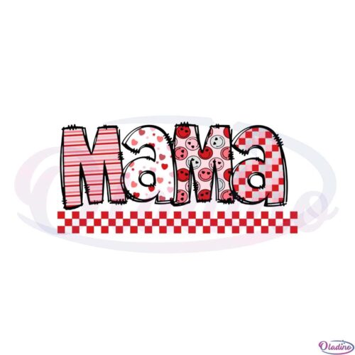 mama-lover-valentines-day-svg-for-cricut-sublimation-files