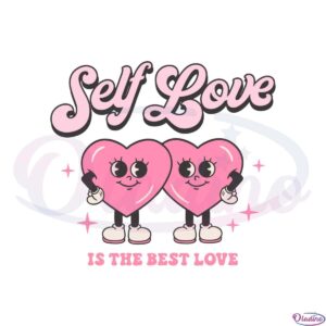 self-love-is-the-best-love-svg-for-cricut-sublimation-files