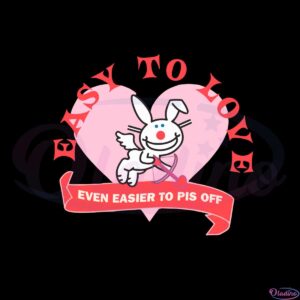 its-happy-bunny-easy-to-love-svg-graphic-designs-files