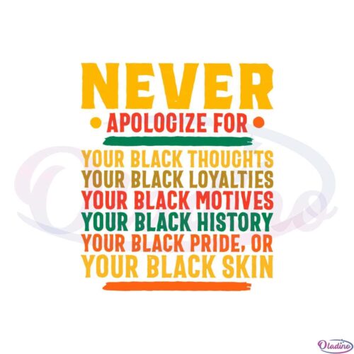 never-apologize-for-black-history-month-svg-cutting-files