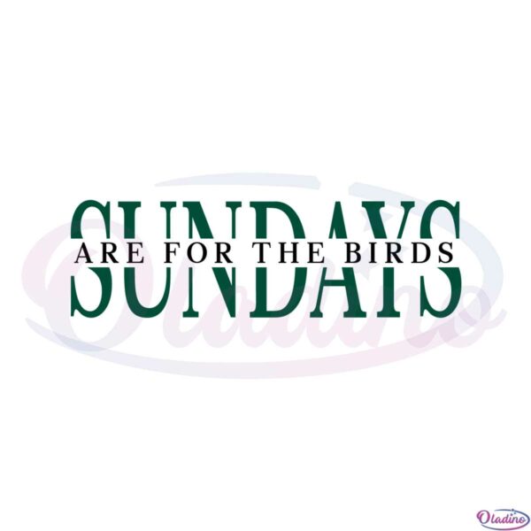 sundays-are-for-the-birds-philadelphia-football-svg-file
