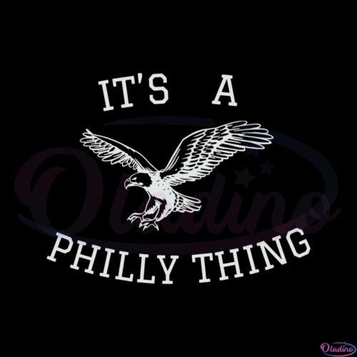 its-a-philly-thing-funny-philadelphia-eagles-svg-cutting-files