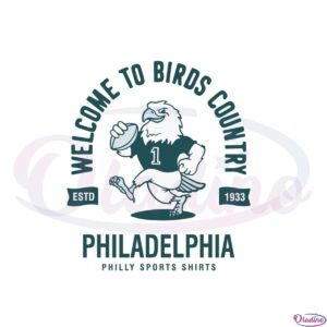 welcome-to-birds-country-philadelphia-eagles-svg-cutting-files