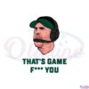 That's Game Funny Philadelphia Eagles Svg