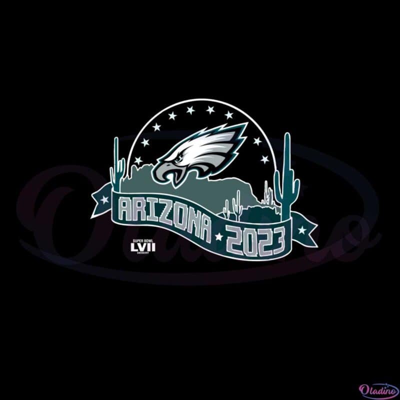 Philadelphia Eagles Super Bowl Lvii Desert Arizona 2023 Svg - Oladino