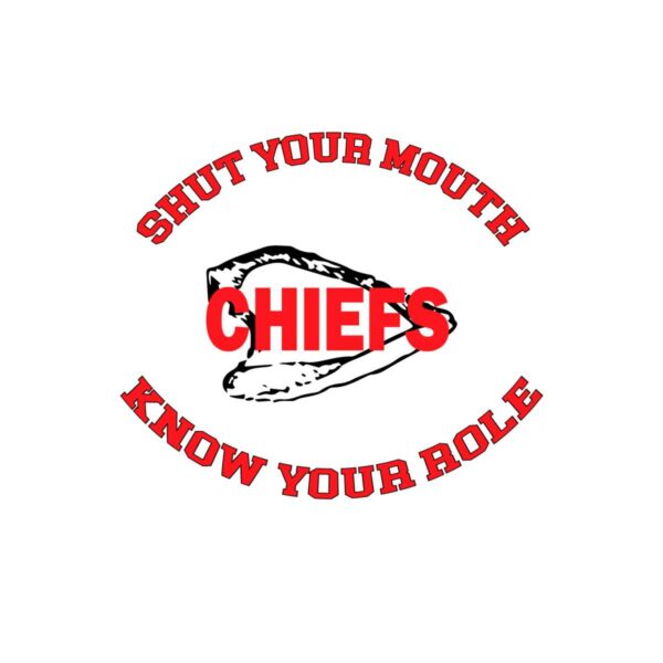 know-your-role-shut-your-mouth-travis-kelce-chiefs-super-bowl-svg
