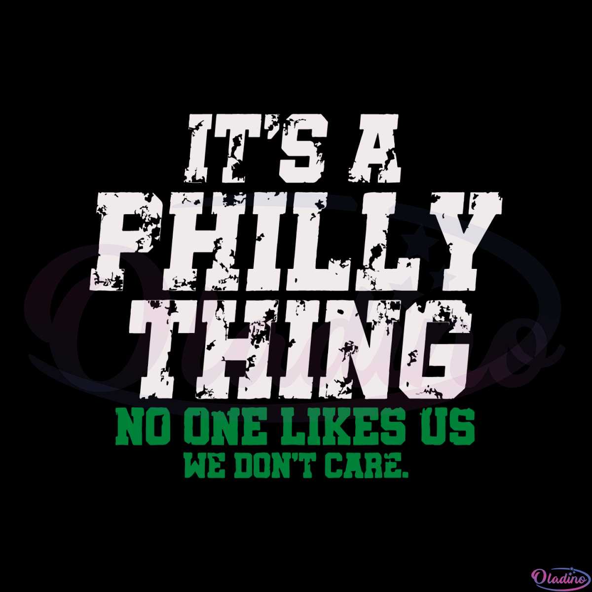 No One Likes Us We Don't Care Philly Philadelphia Eagles Svg