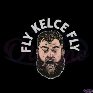 jason-kelce-fly-eagles-fly-svg-for-cricut-sublimation-files