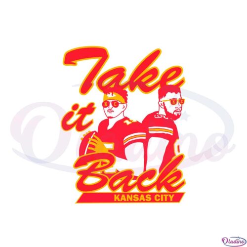 take-it-back-kansas-city-chiefs-super-bowl-lvii-svg-cutting-files