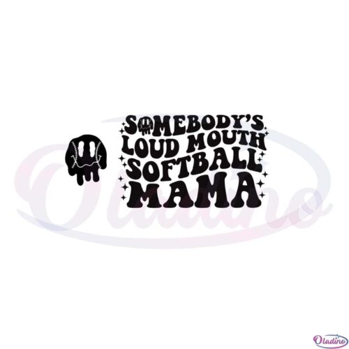 somebodys-loud-mouth-softball-mama-svg-cutting-files