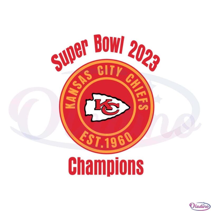 Kansas City Chiefs Est 1960 Super Bowl 2023 Champions Svg