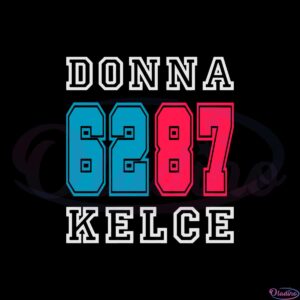 kelcebowl-football-kelces-mom-donna-kelce-svg-cutting-files