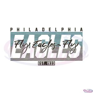 philadelphia-eagles-est-1933-fly-eagles-fly-svg-cutting-files