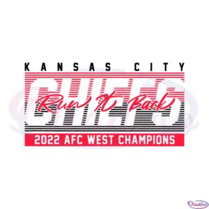 kansas-city-chiefs-2022-afc-west-champions-run-it-back-svg