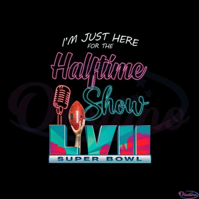 im-just-here-for-the-halftime-show-rihanna-png-sublimation-designs