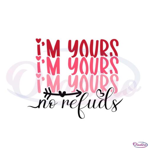 im-your-no-refunds-valentines-quote-svg-graphic-designs-files