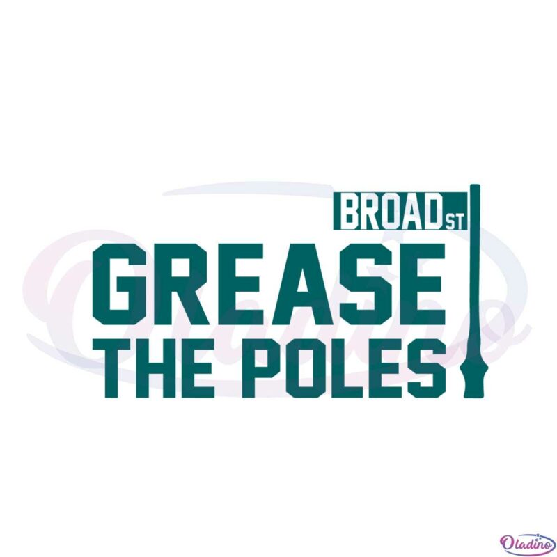 grease-the-poles-super-bowl-philadelphia-eagles-svg-cutting-files