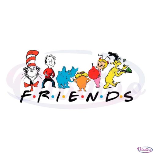 dr-seus-friends-funny-friends-dr-seuss-day-svg-cutting-files