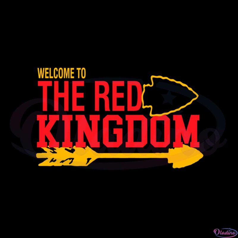 welcome-to-the-red-kingdom-kansas-city-chiefs-2023-svg