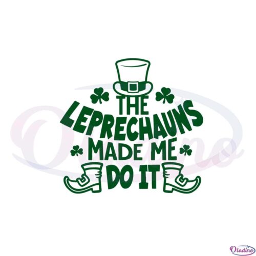 the-leprechauns-made-me-do-it-st-patricks-day-svg-cutting-files