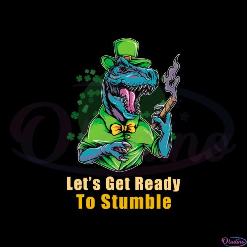 lets-get-ready-to-stumble-st-patricks-day-svg-cutting-files