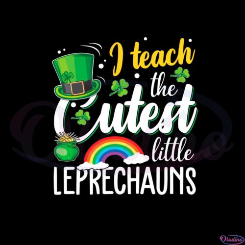 teach-the-cutest-little-leprechauns-svg-graphic-designs-files