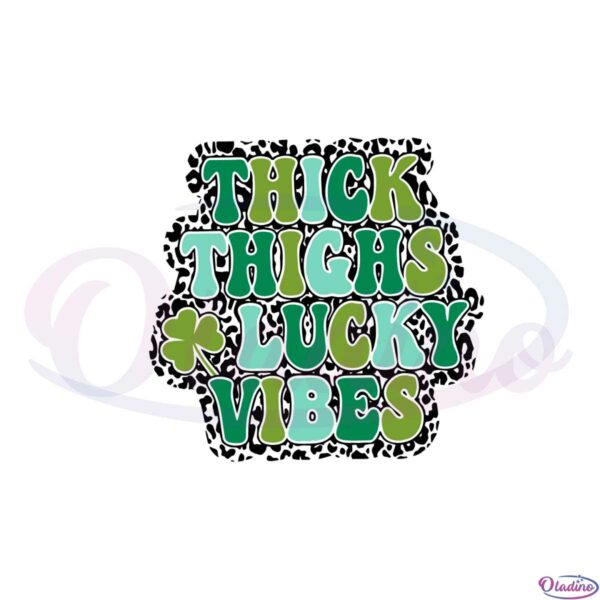 thick-thighs-lucky-vibes-leopard-pattern-svg-cutting-files