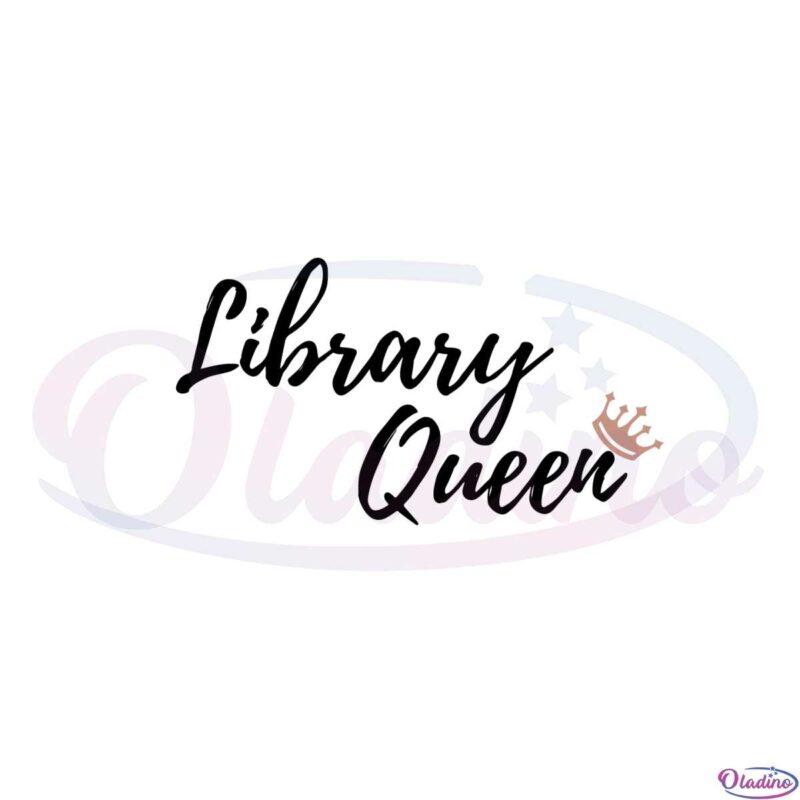 library-queen-librarian-book-lover-svg-graphic-designs-files