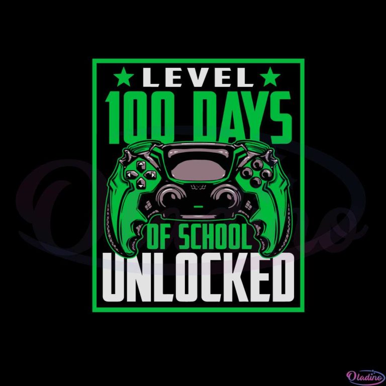 level-100-days-of-school-unlocked-svg-graphic-designs-files