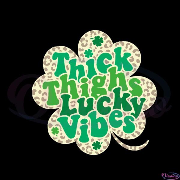 thick-thighs-lucky-vibes-leopard-shamrock-svg-cutting-files