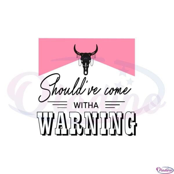 shouldve-come-with-a-warning-wallen-fans-svg-cutting-files