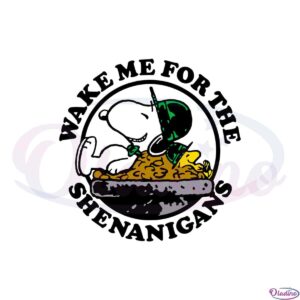 peanuts-snoopy-st-patricks-day-wake-me-for-the-shenanigans-svg