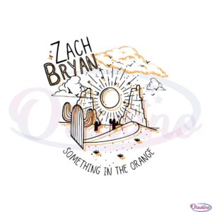 something-in-the-orange-zach-bryan-svg