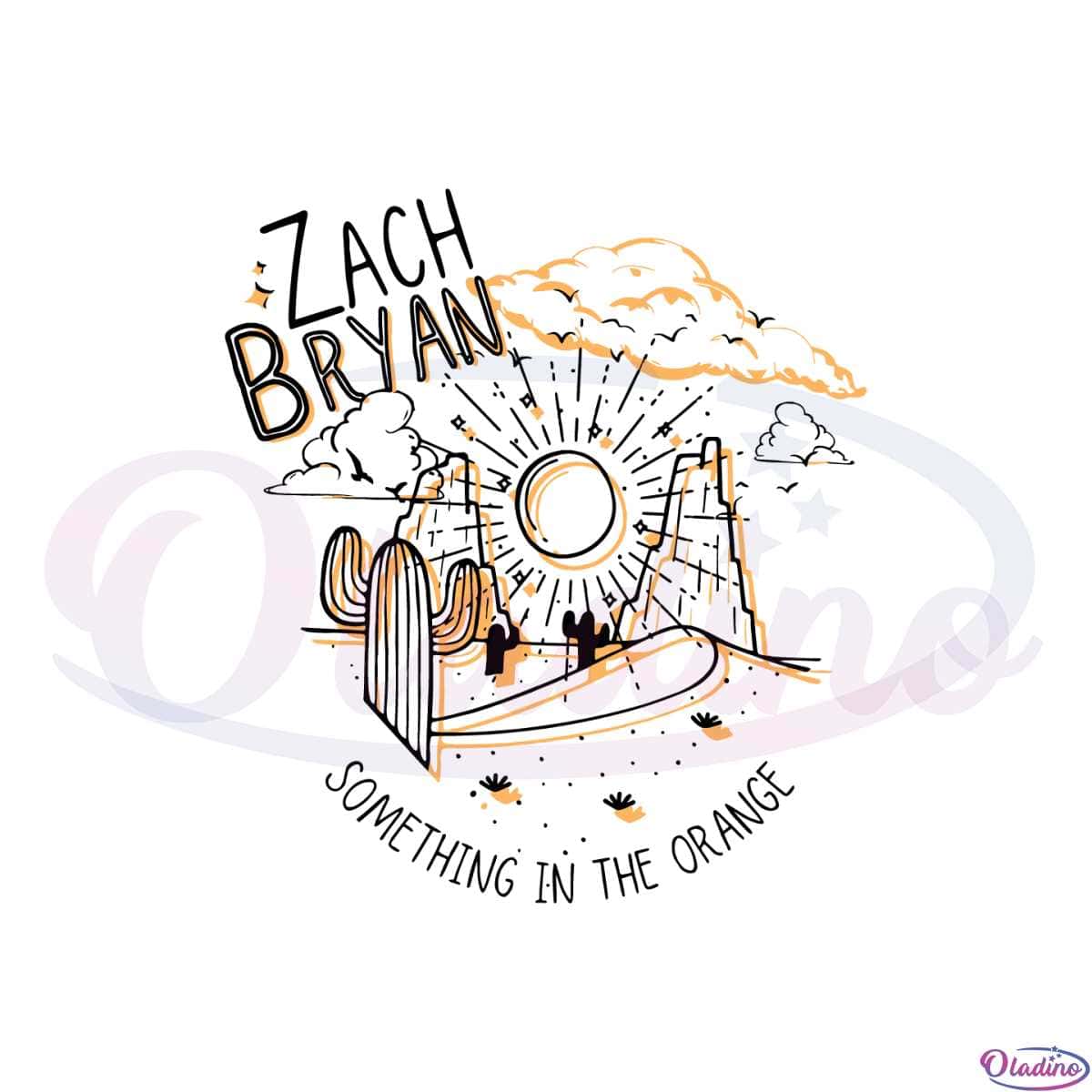 Something In The Orange Zach Bryan SVG Graphic Designs Files - Oladino